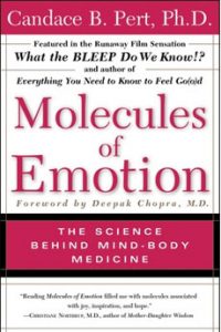 Molecules of Emotion The Science Behind Mind Body Medicine